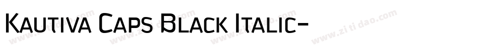 Kautiva Caps Black Italic字体转换